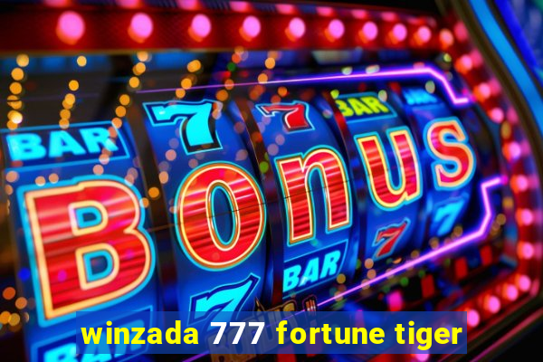 winzada 777 fortune tiger